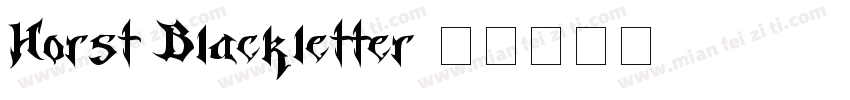 Horst Blackletter字体转换